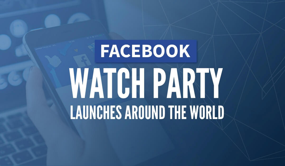 One4All Facebook extends Watch Party to Pages and personal profiles